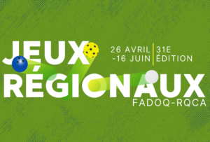 Jeux Régionaux FADOQ-RQCA 2024