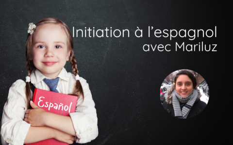COMPLET | Initiation à l'espagnol, avec Mariluz