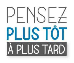 Pensez plus tôt à plus tard