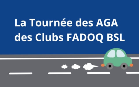 Tournée de nos clubs FADOQ du Bas-Saint-Laurent