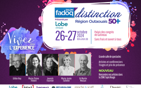 Salon FADOQ Distinction 50+ présenté par LOBE : 26 et 27 octobre 2024