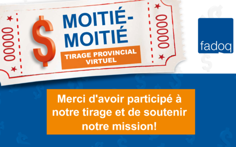 Merci d'avoir participé à notre tirage moitié-moitié provincial!